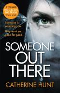 Someone Out There di Catherine Hunt edito da HarperCollins Publishers
