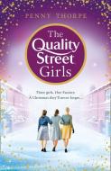 The Quality Street Girls di Penny Thorpe edito da Harpercollins Publishers