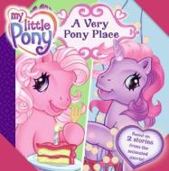 A Very Pony Place: Come Back Lily Lightly edito da HarperFestival