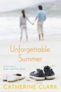 Unforgettable Summer: So Inn Love and Better Latte Than Never di Catherine Clark edito da HARPERCOLLINS