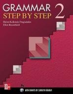 Grammar Step By Step - Book 2 di Helen Kalkstein Fragiadakis, Ellen Rosenfield, Carolyn Graham edito da Mcgraw-hill Education - Europe