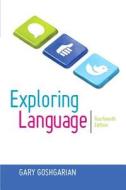 Exploring Language di Gary Goshgarian edito da Pearson Education (US)