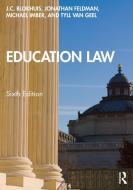 Education Law di J.C. Blokhuis, Jonathan Feldman, Michael Imber, Tyll van Geel edito da Taylor & Francis Ltd