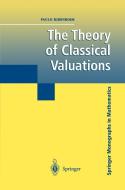 The Theory of Classical Valuations di Paulo Ribenboim edito da Springer New York