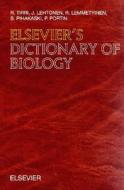 Elsevier's Dictionary of Biology: In English (with Definitions) di R. Tirri, J. Lehtonen, R. Lemmetyinen edito da ELSEVIER SCIENCE & TECHNOLOGY