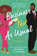 Business Not as Usual di Sharon C. Cooper edito da BERKLEY BOOKS