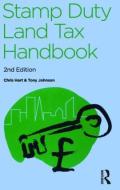 The Stamp Duty Land Tax Handbook di Chris Hart, Tony Johnson edito da Taylor & Francis Ltd
