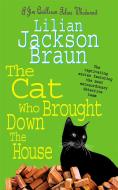 The Cat Who Brought Down The House (The Cat Who... Mysteries, Book 25) di Lilian Jackson Braun edito da Headline Publishing Group