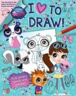 Littlest Pet Shop: I Love to Draw! di Megan Bell edito da Reader's Digest Association