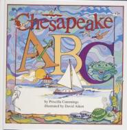 Chesapeake ABC di Priscilla Cummings edito da Schiffer Publishing