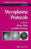 Mycoplasma Protocols edito da Humana Press