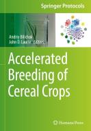 Accelerated Breeding of Cereal Crops edito da HUMANA PR