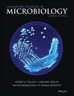 Laboratory Exercises in Microbiology di Robert A. Pollack edito da WILEY