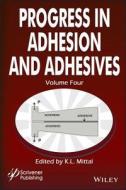 Progress in Adhesion and Adhesives di K. L. Mittal edito da John Wiley & Sons Inc