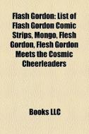 Flash Gordon di Source Wikipedia edito da Books LLC, Reference Series