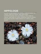 Hippologie: Pied, Anatomie Du Cheval, Mo di Livres Groupe edito da Books LLC, Wiki Series