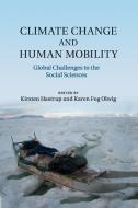 Climate Change and Human Mobility edito da Cambridge University Press