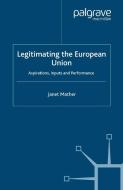 Legitimating the European Union di J. Mather edito da Palgrave Macmillan