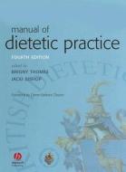 Manual Of Dietetic Practice edito da John Wiley And Sons Ltd
