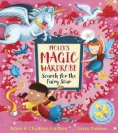 Molly's Magic Wardrobe: Search for the Fairy Star di Adam Guillain, Charlotte Guillain edito da Egmont UK Ltd