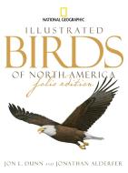 National Geographic Illustrated Birds of North America, Folio Edition di John E. Dunn edito da National Geographic Society
