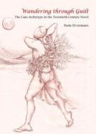 Wandering Through Guilt di Paola Di Gennaro edito da Cambridge Scholars Publishing