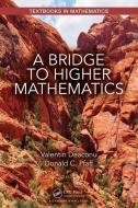 A Bridge to Higher Mathematics di Valentin (University of Nevada Deaconu, Donald C. (University of Nevada Pfaff edito da Taylor & Francis Inc