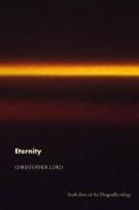 Eternity di Christopher Lord edito da Createspace