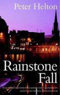 Rainstone Fall di Peter Helton edito da Soho Constable
