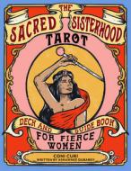 The Sacred Sisterhood Tarot di Ashawnee DuBarry edito da Red Wheel/Weiser