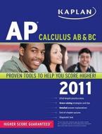 Kaplan Ap Calculus di Tamara Lefcourt Ruby, James Sellers, Lisa Korf, Jeremy Van Horn, Mike Munn edito da Kaplan Aec Education