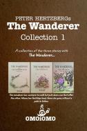 The Wanderer - Collection 1 di Hertzberg Peter Hertzberg edito da Blurb