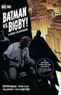 Batman vs. Bigby! a Wolf in Gotham di Bill Willingham edito da D C COMICS
