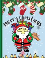 Merry Christmas: Fun Children's Christmas Gift or Present for Toddlers & Kids di Cristi edito da LIGHTNING SOURCE INC