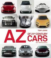 The A-z Of 21st Century Cars di Tony Lewin edito da Merrell Publishers Ltd
