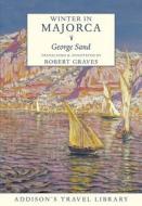 Winter In Majorca di George Sand edito da St Omers Press