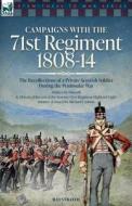Campaigns with the 71st Regiment di Anon, Richard Cannon edito da LEONAUR
