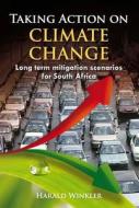 Putting The Brakes On Climate Change di Harald Winkler edito da University Of Cape Town Press