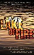 Lake Of Fire edito da Medallion Press