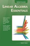 Linear Algebra Essentials Linear Algebra Essentials di David A. Santos edito da Mercury Learning and Information