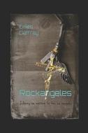 Rockangeles di Mr Gilles Geffray edito da Createspace Independent Publishing Platform
