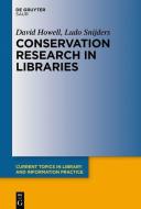 Conservation Research in Libraries di David Howell edito da Gruyter, de Saur