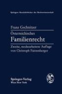Sterreichisches Familienrecht di Franz Gschnitzer edito da Springer