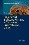 Computational Intelligence Paradigms in Economic and Financial Decision Making di Marina Resta edito da Springer International Publishing