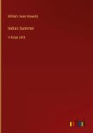 Indian Summer di William Dean Howells edito da Outlook Verlag
