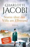 Sturm über der Villa am Elbstrand di Charlotte Jacobi edito da Piper Verlag GmbH