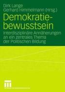 Demokratiebewusstsein edito da Vs Verlag Fur Sozialwissenschaften
