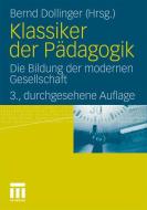 Klassiker der Pädagogik edito da VS Verlag für Sozialw.