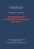 Pathobiochemie und Funktionsdiagnostik der Niere edito da Springer Berlin Heidelberg