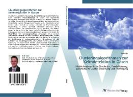 Clusteringalgorithmen zur Keimdetektion in Gasen di Ralf Kible edito da AV Akademikerverlag